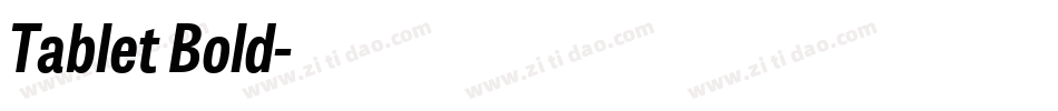 Tablet Bold字体转换